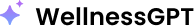WellnessGPT